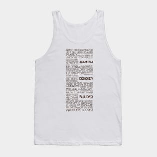 Me as Architect (black text) Tank Top